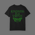 Kindness Is A Virtue Tee - Green