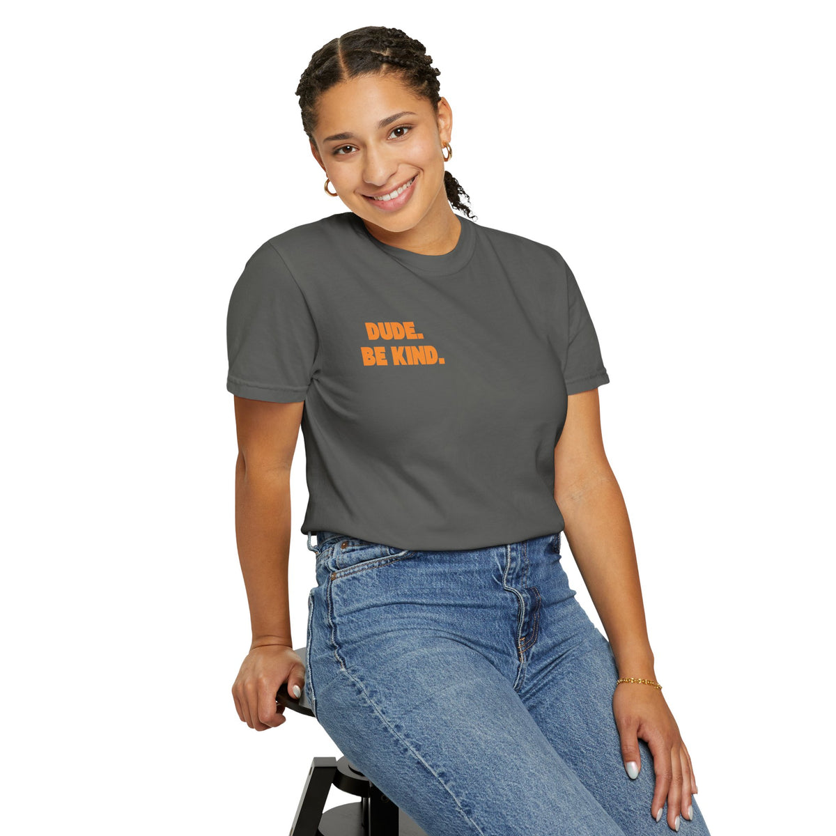 Kindness T-Shirt — “Dude. Be Kind.” Garment-Dyed Tee