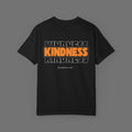 Kindness T-Shirt — “Dude. Be Kind.” Garment-Dyed Tee